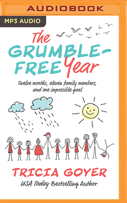 The Grumble-Free Year: Twelve Months, Eleven Fa... 1799710300 Book Cover