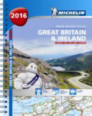 Great Britain & Ireland Atlas 2016 (Michelin At... 2067200224 Book Cover