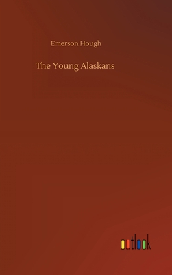 The Young Alaskans 3752373172 Book Cover