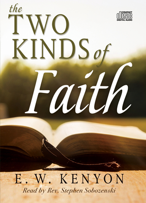The Two Kinds of Faith 1641234873 Book Cover