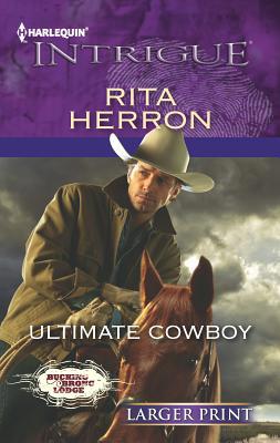 Ultimate Cowboy [Large Print] 0373747225 Book Cover
