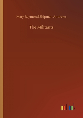 The Militants 3734068746 Book Cover