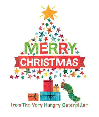 Merry Christmas from the Very Hungry Caterpillar 1524784249 Book Cover