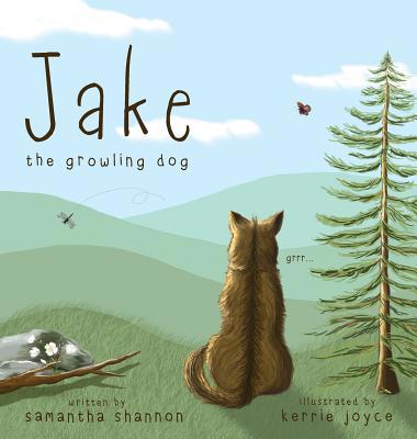 Jake the Growling Dog: A Children's Picture Boo... 099840537X Book Cover