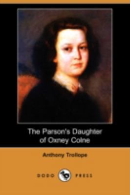 The Parson's Daughter of Oxney Colne 1406598224 Book Cover