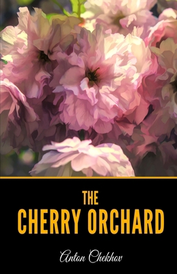 The Cherry Orchard B083XTH47S Book Cover