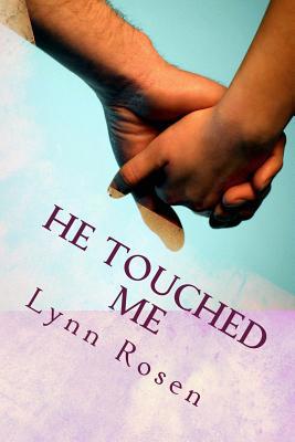 He Touched Me 1983413054 Book Cover