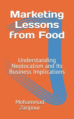 Marketing Lessons from Food: Understanding Neol...            Book Cover