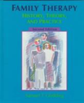 Family Therapy: History, Theory, and Practice 013836396X Book Cover