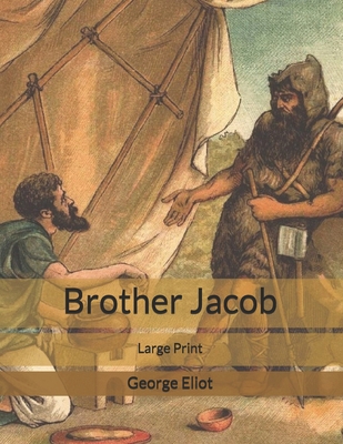 Brother Jacob: Large Print B0858T5VC8 Book Cover