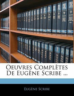 Oeuvres Complètes De Eugène Scribe ... [French] 1142760901 Book Cover