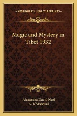 Magic and Mystery in Tibet 1932 1162735236 Book Cover