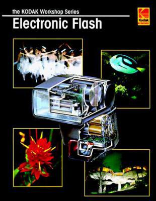 Electronic Flash (Kodak Workshop Series) 0879857722 Book Cover