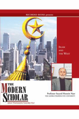 The Modern Scholar: Islam and the West 1402582021 Book Cover
