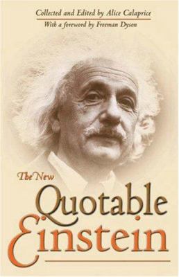 The New Quotable Einstein 0691120749 Book Cover