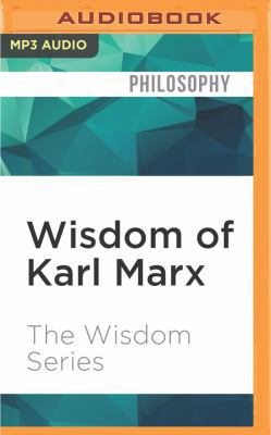 Wisdom of Karl Marx 1536643572 Book Cover