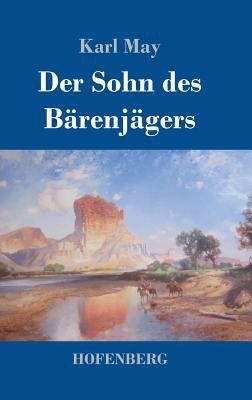 Der Sohn des Bärenjägers [German] 3743725142 Book Cover