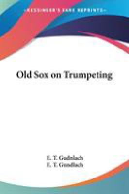 Old Sox on Trumpeting 1417996846 Book Cover