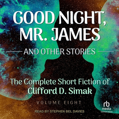 Good Night, Mr. James: And Other Stories B0CW57QD44 Book Cover