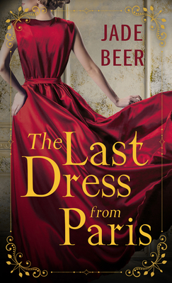 The Last Dress from Paris [Large Print] 1432895214 Book Cover