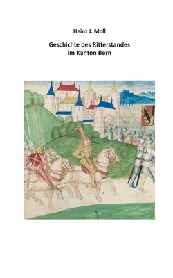 Geschichte des Ritterstandes im Kanton Bern [German] 3752670452 Book Cover