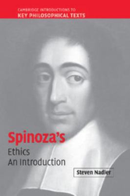 Spinoza's 'Ethics': An Introduction 0521836204 Book Cover