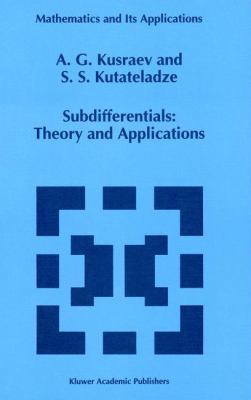 Subdifferentials: Theory and Applications 9401041172 Book Cover