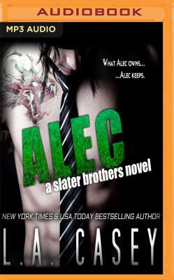 Alec: A Slater Brothers Novel 1543665330 Book Cover