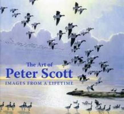 The Art of Peter Scott - Images from a Lifetime 0900806370 Book Cover