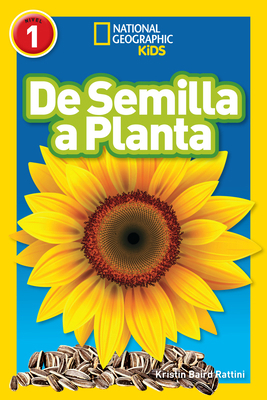 National Geographic Readers: de Semilla a Plant... [Spanish] 1426337302 Book Cover