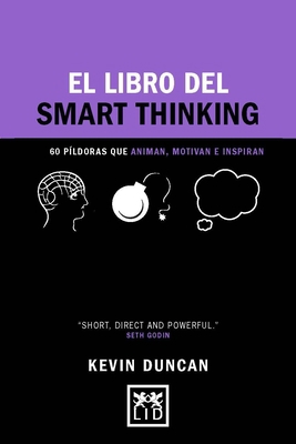 El Libro del Smart Thinking: 60 P?ldoras Que An... [Spanish] 8416894213 Book Cover