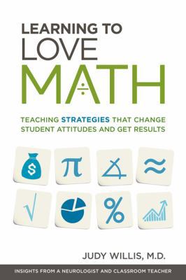 Learning to Love Math: Teaching Strategies That... 1416610367 Book Cover