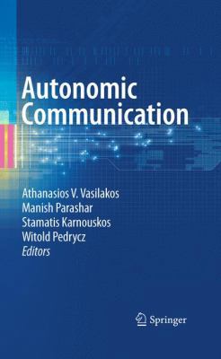 Autonomic Communication 038709752X Book Cover