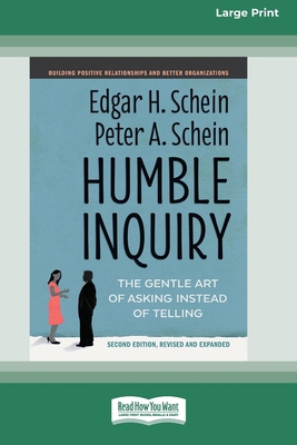 Humble Inquiry, Second Edition: The Gentle Art ... 1038726565 Book Cover