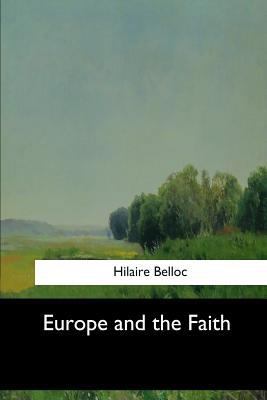 Europe and the Faith 1547276258 Book Cover