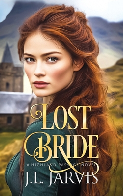 Lost Bride: A Highland Passage Novel 1942767048 Book Cover