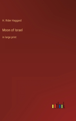 Moon of Israel: in large print 3368323490 Book Cover