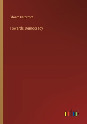 Towards Democracy 3385340950 Book Cover