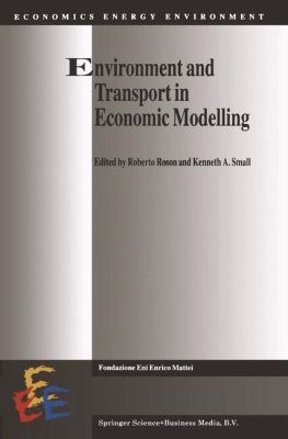 Environment and Transport in Economic Modelling 9048149835 Book Cover