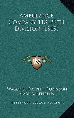 Ambulance Company 113, 29th Division (1919) 1166518760 Book Cover