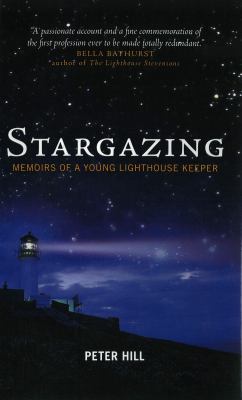 Stargazing : Memoirs of a Young Lighthouse Keeper 1552784118 Book Cover