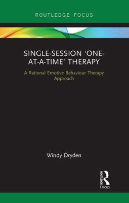 Single-Session 'One-At-A-Time' Therapy: A Ratio... 1032931264 Book Cover