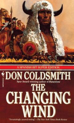 Changing Wind (The Spanish Bit Saga, Super Edit... 0553283340 Book Cover