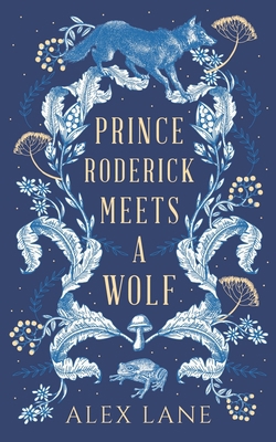 Prince Roderick Meets A Wolf B093RTJNY7 Book Cover