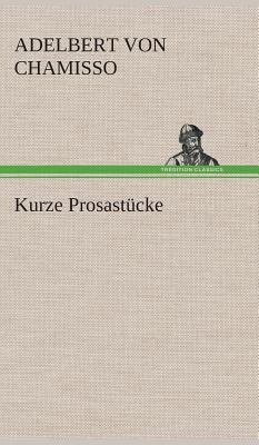 Kurze Prosastücke [German] 3849533468 Book Cover