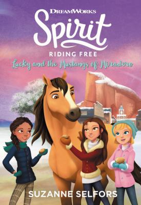 Spirit Riding Free: Lucky and the Mustangs of M... 0316506230 Book Cover