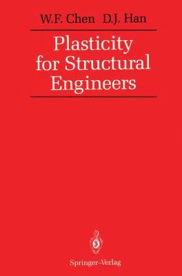 Plasticity for Structural Engineers 146123865X Book Cover