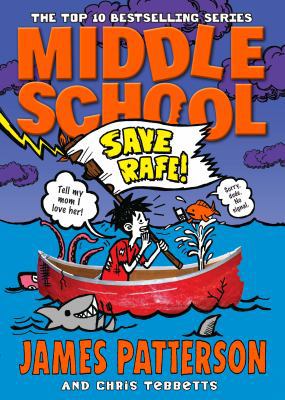 Middle School: Save Rafe!: (Middle School 6) 0099596393 Book Cover