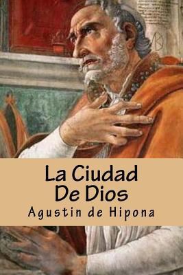 La Ciudad De Dios [Spanish] 1981495118 Book Cover