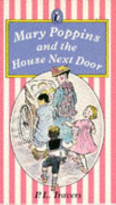 Mary Poppins and the House Next Door (Puffin Bo... 0140327789 Book Cover